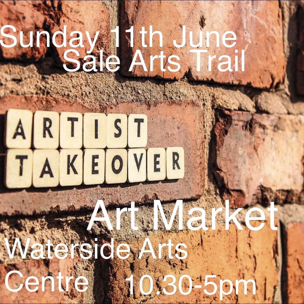 Sale Arts Trail on Sunday 11th June at Waterside Arts Centre from 10.30am to 5pm.